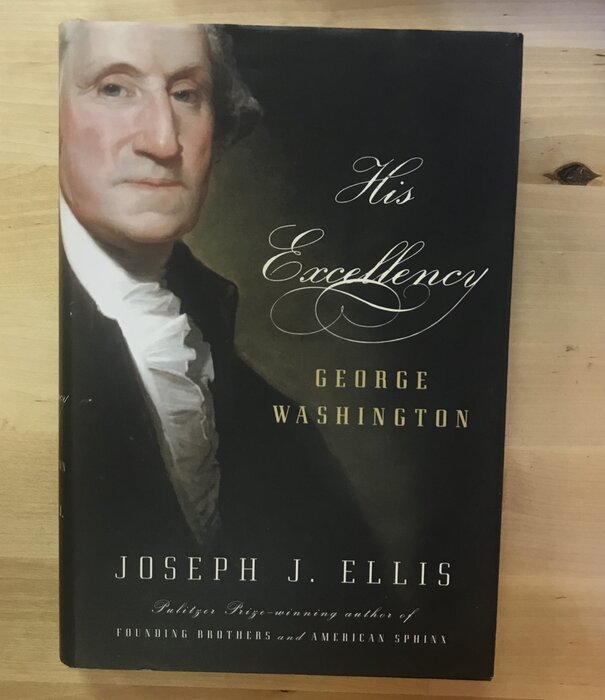 Joseph J. Ellis - His Excellency - Hardback (USED)