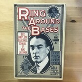 Ring Lardner - Ring Around The Bases - Hardback (USED)