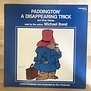 Michael Bond - Paddington: A Disappearing Trick And Other Stories - TC1599 - Vinyl LP (USED)