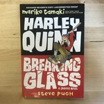 Harley Quinn: Breaking Glass (Advance Reader) - Paperback (USED - SIGNED)