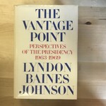 Lyndon Baines Johnson - The Vantage Point - Hardback (USED)