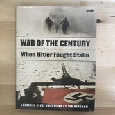 Laurence Rees - War Of The Century: When Hitler Fought Stalin - Hardback (USED)