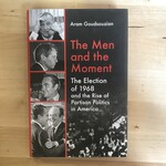 Aram Goudsouzian - The Men And The Moment - Hardback (USED)
