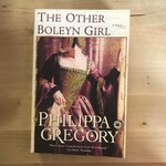 Philippa Gregory - The Other Boleyn Girl - Paperback (USED)