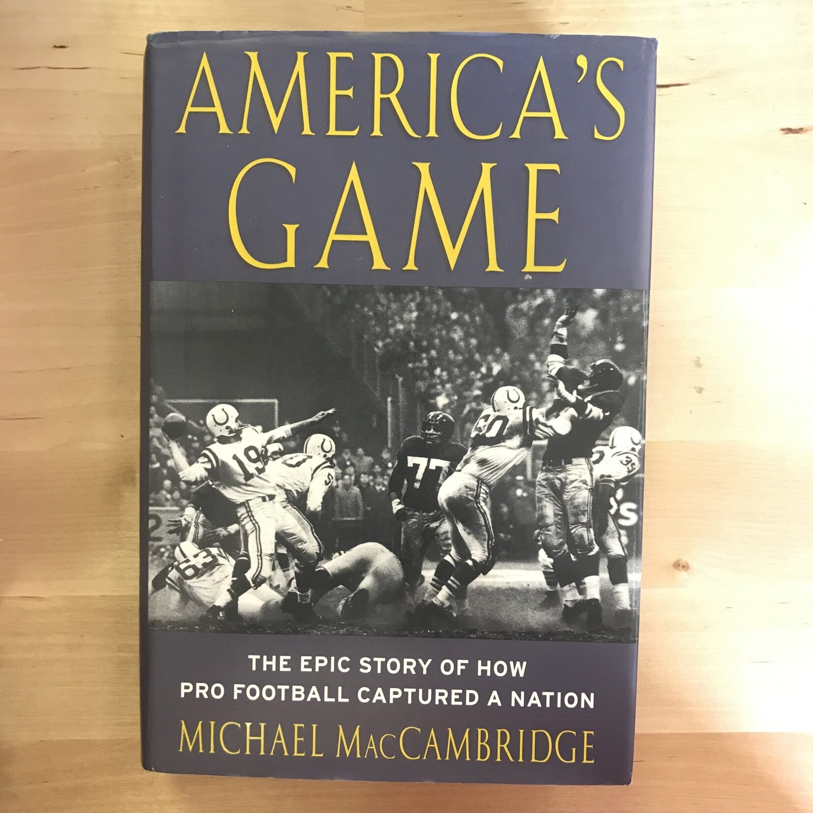 Michael MacCambridge - America’s Game - Hardback (USED)