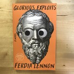 Ferdia Lennon - Glorious Exploits (Advance Reader) - Paperback (USED)
