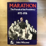 Jules Witcover - Marathon: The Pursuit Of The Presidency 1972-1976 - Hardback (USED)