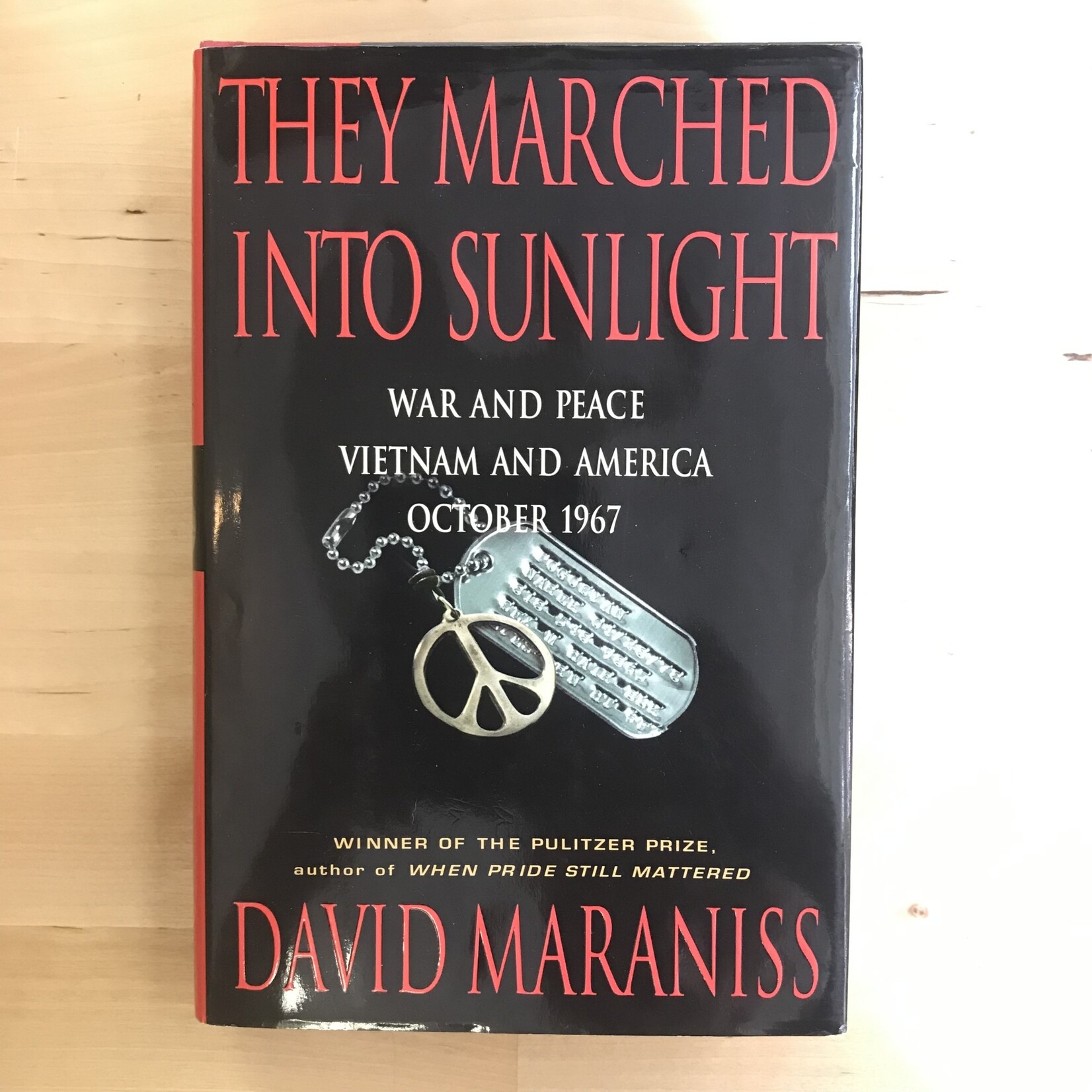 David Maraniss - They Marched Into Sunlight - Hardback (USED)