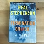 Neal Stephenson - Termination Shock - Hardback (USED)