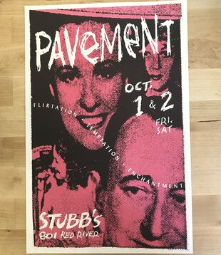 Pavement - Oct. 1 & 2, 1999 At Stubb’s BBQ In Austin, TX (17.5x11.5) - Poster (VINTAGE - SIGNED)