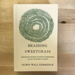 Robin Wall Kimmerer - Braiding Sweetgrass - Hardback (NEW)