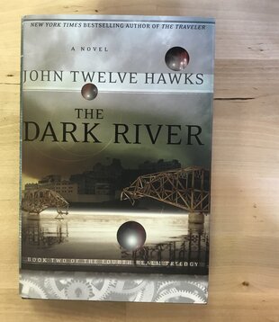 John Twelve Hawks - The Dark River - Hardback (USED)