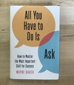 Wayne Baker - All You Have To Do Is Ask - Hardback (USED)