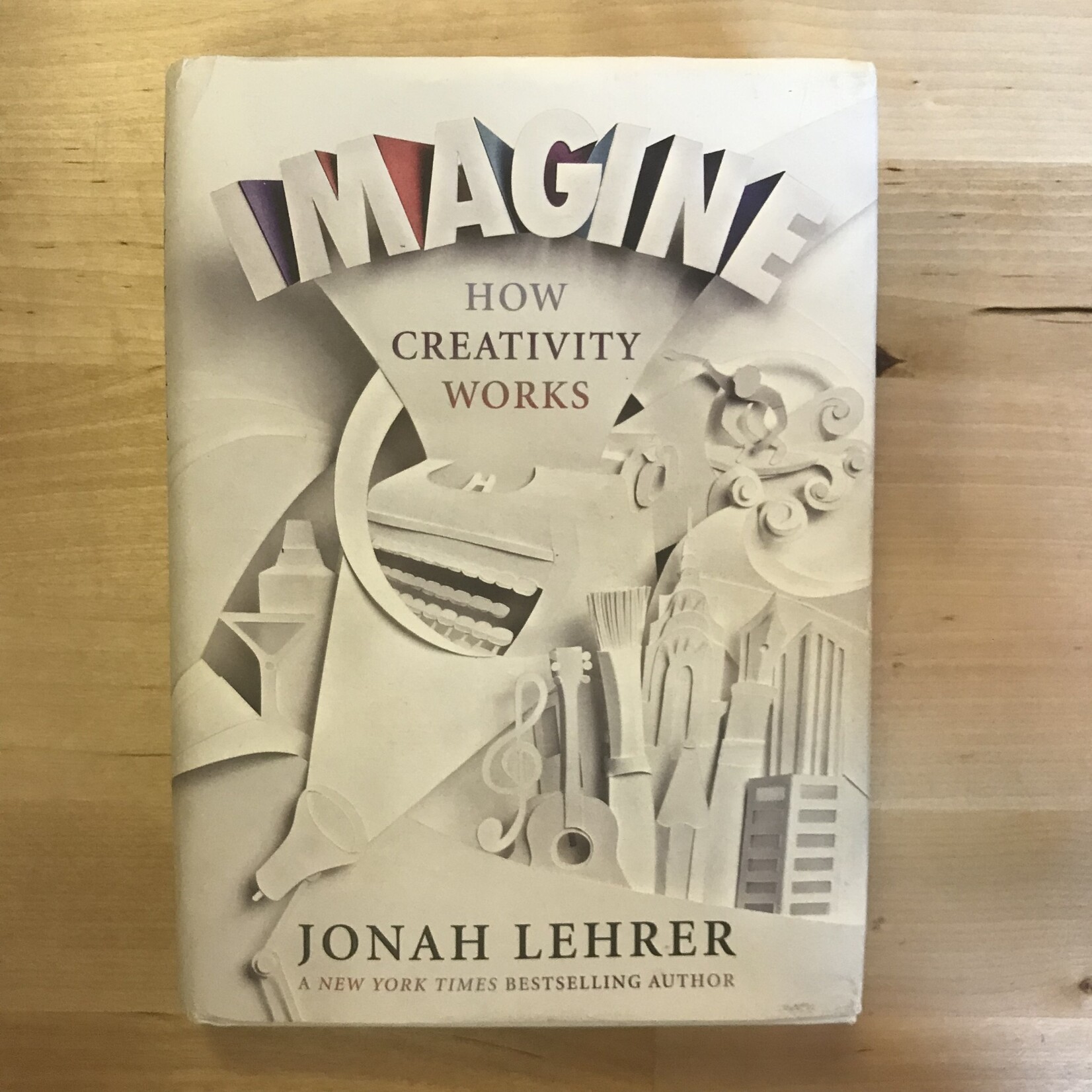 Jonah Lehrer - Imagine: How Creativity Works - Hardback (USED)