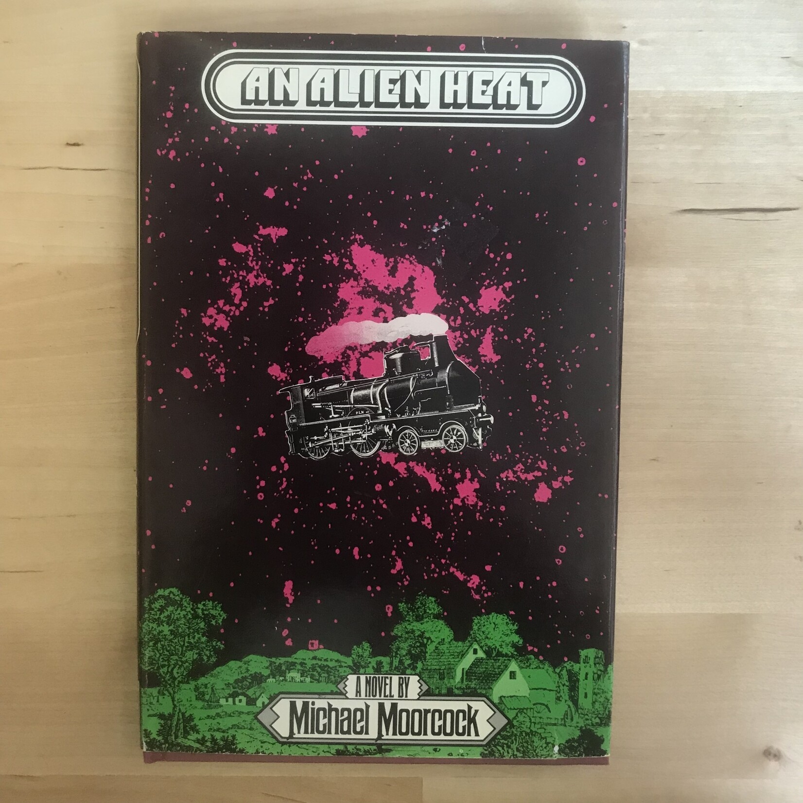 Michael Moorcock - An Alien Heat - Hardback (USED - BCE)