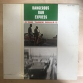 Three Souls - Dangerous Dan Express - LP 4036 - Vinyl LP (USED)