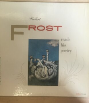 Robert Frost - Reads His Poetry - TC 1060 - Vinyl LP (USED)