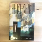 William T. Vollman - The Ice Shirt - Hardback (USED)