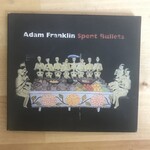 Adam Franklin - Spent Bullets - CD (USED)