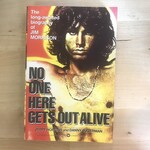 Jerry Hopkins, Danny Sugerman - No One Here Gets Out Alive - Paperback (USED)