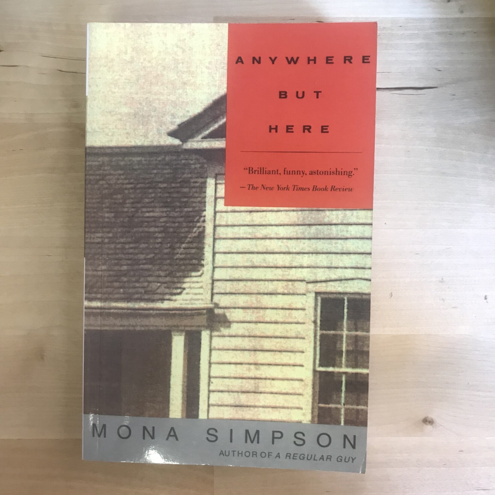 Mona Simpson - Anywhere But Here - Paperback (USED)