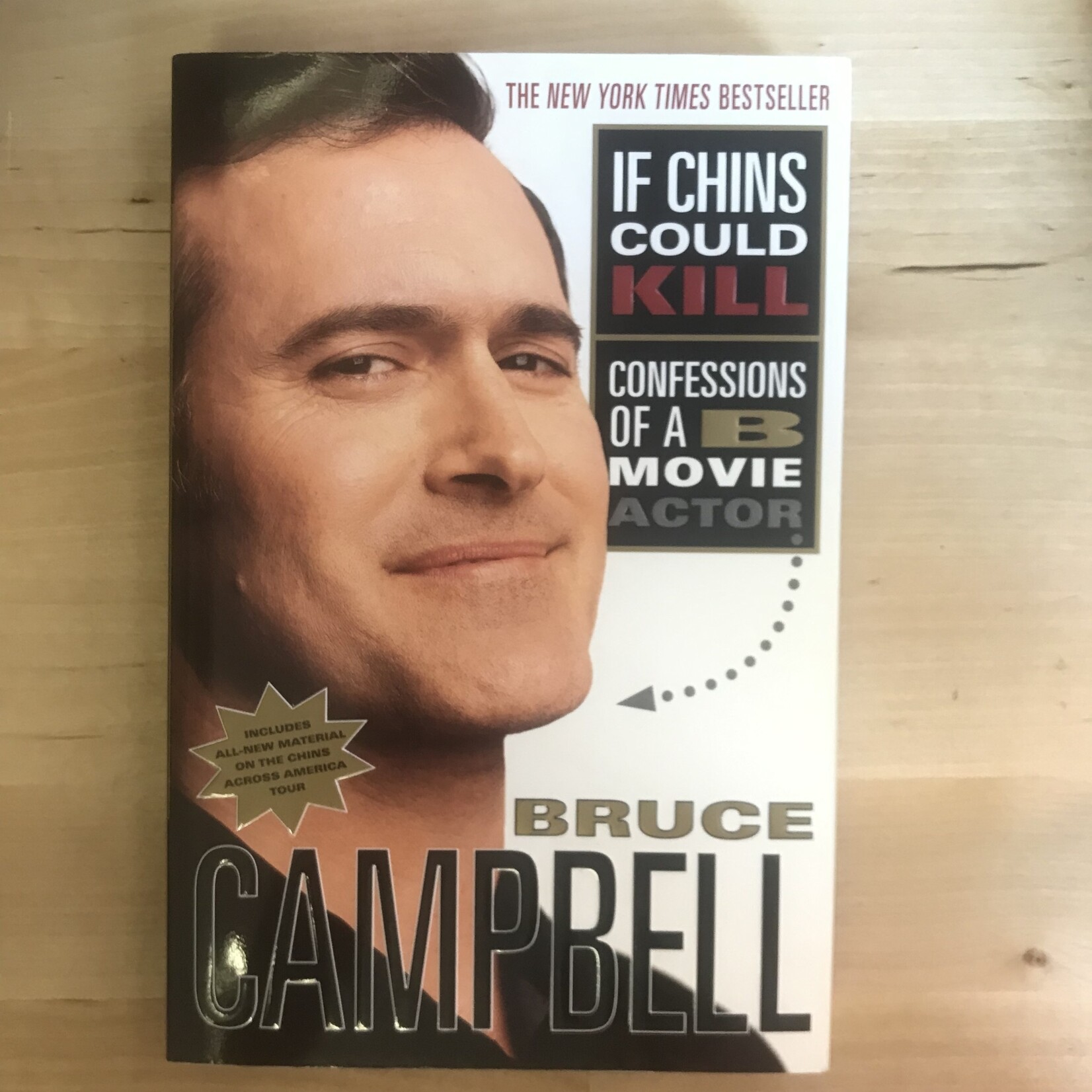 Bruce Campbell - If Chins Could Kill: Confessions Of A B Movie Actor - Paperback (USED)