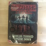 Strangers Things - Worlds Turned Upside Down - Hardback (USED)