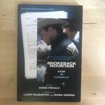 Annie Proulx, Larry McMurtry, Diana Ossana - Brokeback Mountain: Story To Screenplay - Paperback (USED)