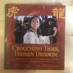 Crouching Tiger, Hidden Dragon: A Portrait Of The Ang lee Film - Paperback (USED)