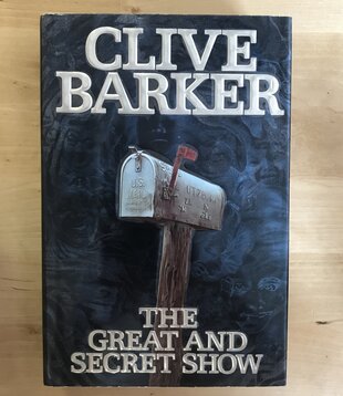 Clive Barker - The Great And Secret Show - Hardback (USED)