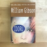 William Gibson - Idoru - Paperback (USED)