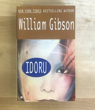 William Gibson - Idoru - Paperback (USED)