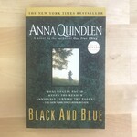 Anna Quindlen - Black And Blue - Paperback (USED)