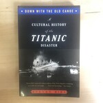 Steven Biel - A Cultural History Of The Titanic Disaster - Paperback (USED)
