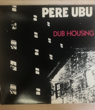 Pere Ubu - Dub Housing (PROMO) - CHR 1207 - Vinyl LP (USED)