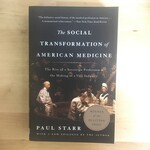 Paul Starr - The Social Transformation Of American Medicine - Paperback (USED)