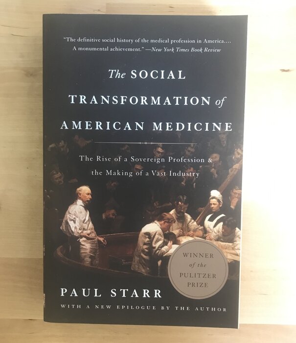 Paul Starr - The Social Transformation Of American Medicine - Paperback (USED)