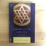 Matthew Baigell - Jewish Art In America - Paperback (USED)