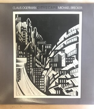 Claus Ogerman, Michael Brecker - Cityscape - 1 23698 - Vinyl LP (USED)