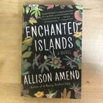 Allison Amend - Enchanted Islands - Paperback (USED)