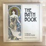 Gregory & Beverly Frazier - The Bath Book - Paperback (USED)