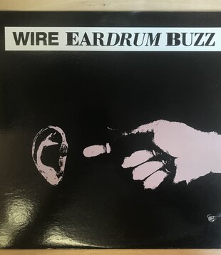 Wire - Eardrum Buzz - 7 75520 0 - Vinyl 12-Inch Single (USED)