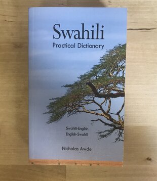 Nicholas Awde - Swahili: A Practical Dictionary - Paperback (USED)