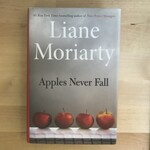 Liane Moriarty - Apples Never Fall - Hardback (USED)