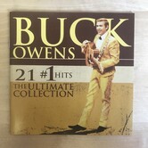 Buck Owens - 21 #1 Hits: The Ultimate Collection - CD (USED)