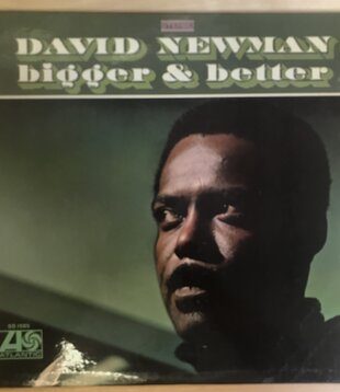 David Newman - Bigger & Better - SD 1505 - Vinyl LP (USED)