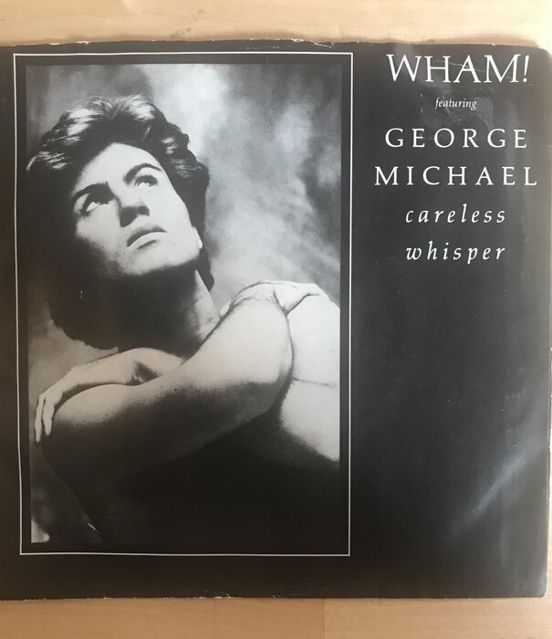 Wham (George Michael) - Careless Whisper - 38 04691 - Vinyl 45 (USED)