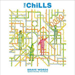 Chills - Brave Words (Expanded / Pearl) - LP-FIRE-673C - Vinyl LP (NEW)
