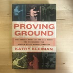 Kathy Kleiman - Proving Ground - Hardback (USED)