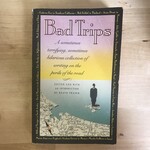 Keath Fraser (Editor) - Bad Trips - Paperback (USED)